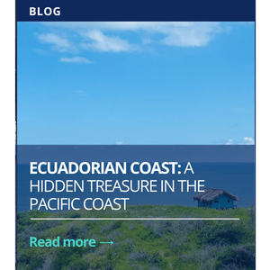 Ecuadorian Coast Hidden Treasures