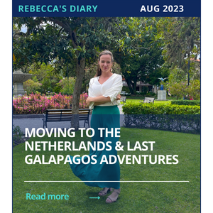Rebecca’s Diary: Moving to the Netherlands & Last Galapagos Adventures